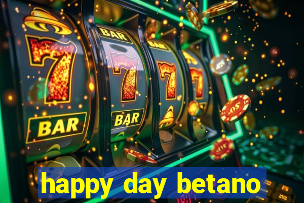 happy day betano